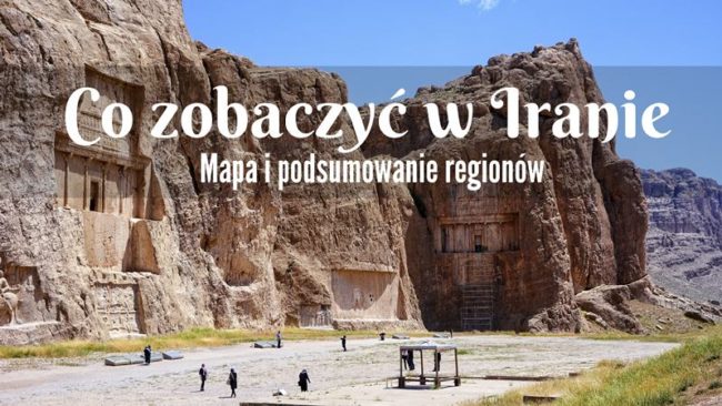 co zobaczyc w iranie iran gdzie pojechac ktore miasta co zwiedzic