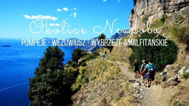 okolice neapolu co zobaczyc w poblizu neapolu