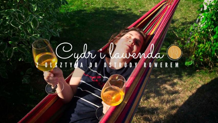 olsztyn ostroda trasa rowerowa rowerem po warmii atrakcje turystyczne na warmii cydr kwasne jablko