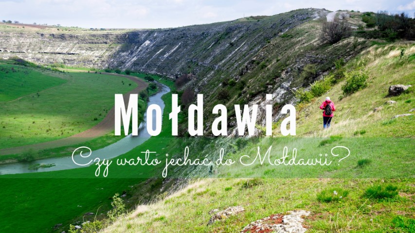 czy warto jechac do mołdawii poco jechac do moldawii
