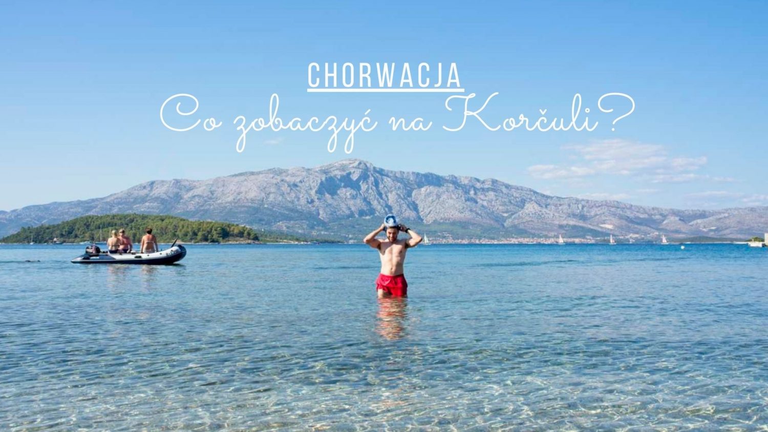 co zobaczyc na korculi aktywny wypoczynek na korculi ktora wyspa na chorwacji